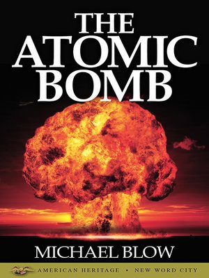 cover image of The Atomic Bomb